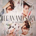 Heartthrob by Tegan and Sara