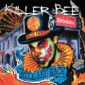 From Hell and Back by Killer Bee