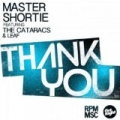 Thank You (feat. The Cataracs & Leaf) [Explicit] by Master Shortie & The Cataracs