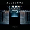 Push It by Duologue