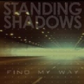 Find My Way by Standing Shadows