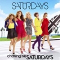 Chasing The Saturdays by The Saturdays