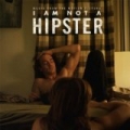 I Am Not a Hipster (Soundtrack) [Explicit] by Various artists