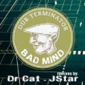 Bad Mind (feat. Ras Stone) by Dub Terminator
