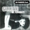 Mr. Personality (feat. Gillette) by 20 Fingers