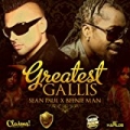Greatest Gallis - Single by Beenie Man Sean Paul