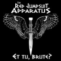 Et Tu, Brute ? by The Red Jumpsuit Apparatus