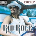 Cocky [Explicit] by Kid Rock