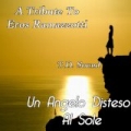Un angelo disteso al sole (A Tribute to Eros Ramazzotti) by T.D. Sound
