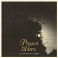 The Smoke Will Clear by Paper Arms