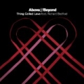 Thing Called Love (feat. Richard Bedford) [The Remixes} by Above & Beyond