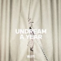 Undream A Year by Valleys