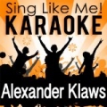 Best of Alexander Klaws (Karaoke Version) by Sing Like Me! Karaoke