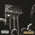 Started From the Bottom [Explicit] by Drake