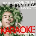 Tutto L'amore Che Ho (In the Style of Jovanotti) [Karaoke Version] - Single by Ameritz Digital Karaoke