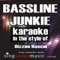 Bassline Junkie (In the Style of Dizzee Rascal) [Karaoke Version] - Single [Explicit] by 2010s Karaoke Band