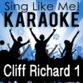 Sing Like Cliff Richard, Vol. 1 (Karaoke Version) by Sing Like Me! Karaoke