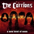 A New Level of Neon by The Carrions