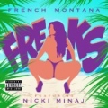 Freaks [Explicit] by French Montana