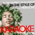 In Un Giorno Qualunque (In the Style of Marco Mengoni) [Karaoke Version] - Single by Ameritz Digital Karaoke