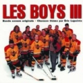 Les Boys III (feat. Patrick Huard, Rémy Girard, Serge Thériault, Dominique Philie, France D'amour, Roc Lafortune) by Various artists