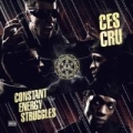Constant Energy Struggles [Explicit] by Ces Cru