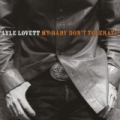 My Baby Don't Tolerate by Lyle Lovett