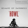 Howl by Beware Of Darkness