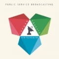 Inform - Educate - Entertain by Public Service Broadcasting