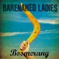 Boomerang - Single by Barenaked Ladies