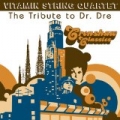 Crenshaw Classics: The Tribute to Dr. Dre by Vitamin String Quartet