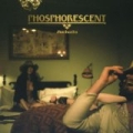 Muchacho [+digital booklet] by Phosphorescent
