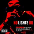 No Lights On (feat. Stormey Coleman and Redcoat da Poet) - Single [Explicit] by Edidon