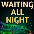 Waiting All Night (Originally Performed by Rudimental and Ella Eyre) [Karaoke Version] by Sing King