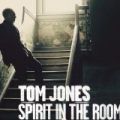Spirit In The Room [+digital booklet] by Tom Jones