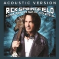 Songs For The End Of The World - Acoustic Version by Rick Springfield