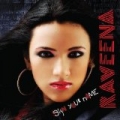 Sign Your Name - Single by Raveena