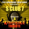 The Karaoke Machine Presents - S Club 7 by The Karaoke Machine