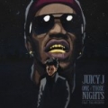 One of Those Nights [Explicit] by Juicy J feat. The Weeknd