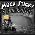 Schnickelfritz [Explicit] by Muck Sticky