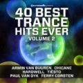 40 Best Trance Hits Ever, Vol. 2 by Various artists
