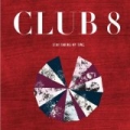 Stop Taking My Time by Club 8