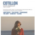 White Roses EP by Cotillon