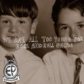 We Are All Too Young For Rock and Roll Suicide by The Elementary Penguins