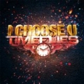 I Choose U by Timeflies