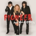 Pioneer [+digital booklet] by The Band Perry