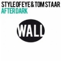 After Dark by Style of Eye & Tom Staar