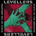 Static On The Airwaves by The Levellers