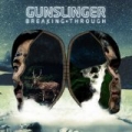 Breaking Through by Gunslinger