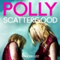 Wanderlust (Edit) by Polly Scattergood